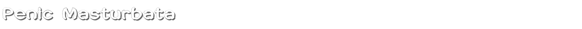 Sample characters Penic Masturbata Font
